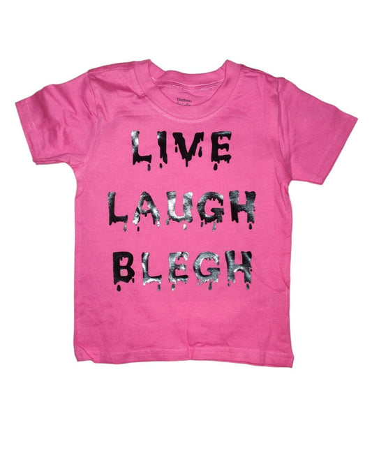 Live Laugh Blegh Metal Toddler Shirt - Funny Metal Kid Tee, Alternative Baby & Toddler Clothing, Alt Baby Clothes, Hilarious Kid Clothing