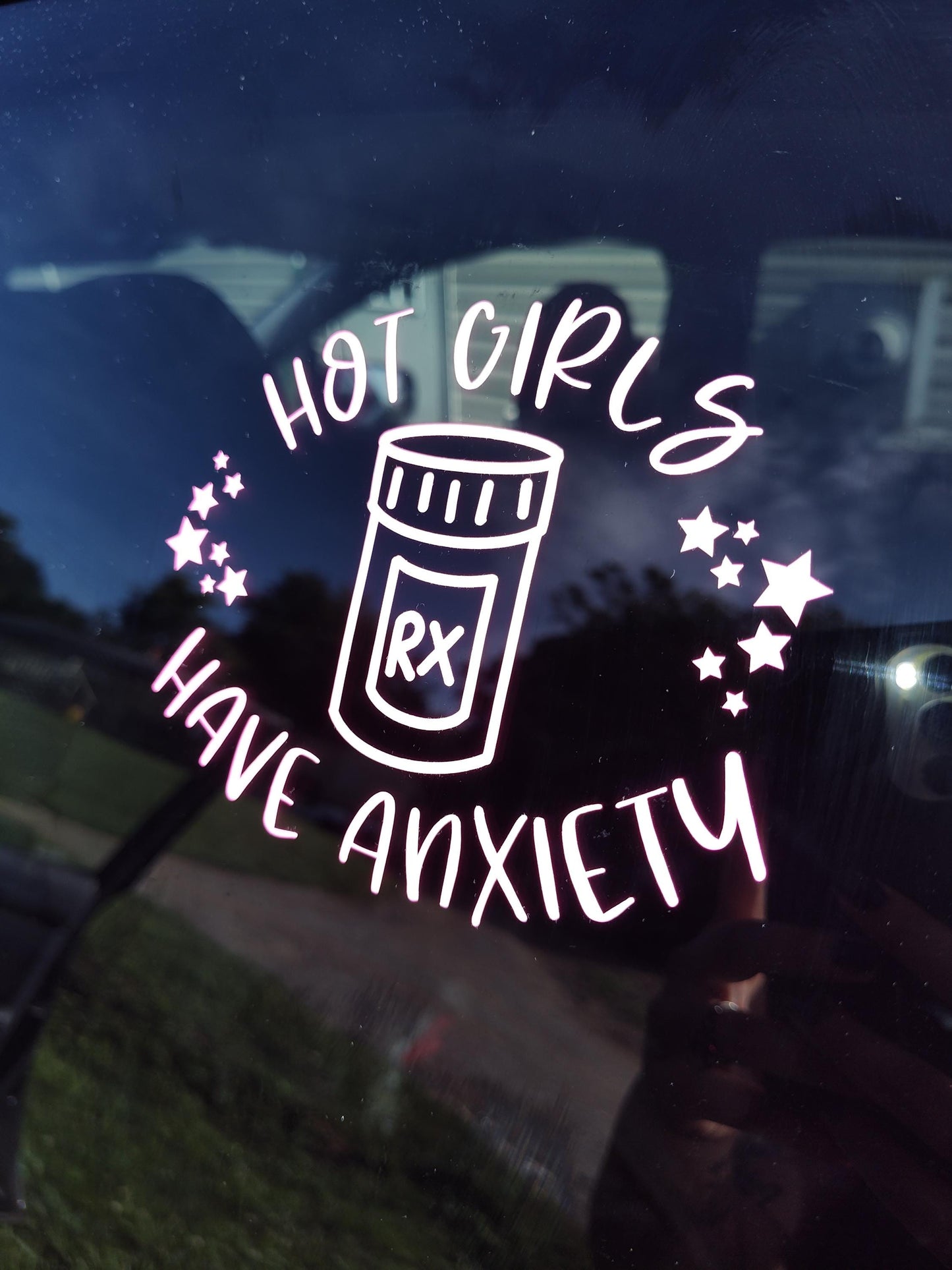 Hot Girls Have Anxiety Decal - Vinyl Car - Waterproof Sticker for Windows, Bumpers Laptops - Durable Weatherproof Car Accessories