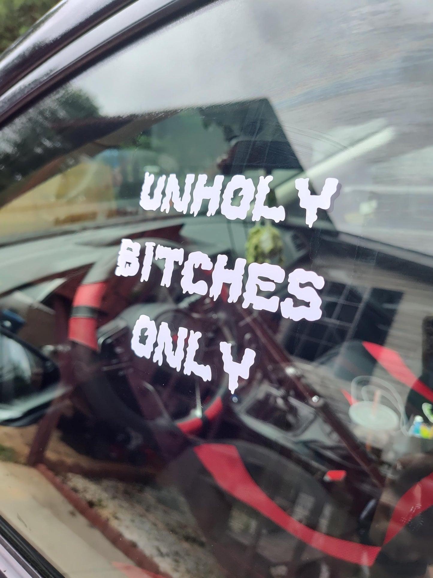 Unholy Bitches Only Decal - Vinyl Car - Waterproof Sticker for Windows, Bumpers Laptops - Durable Weatherproof Goth Sticker
