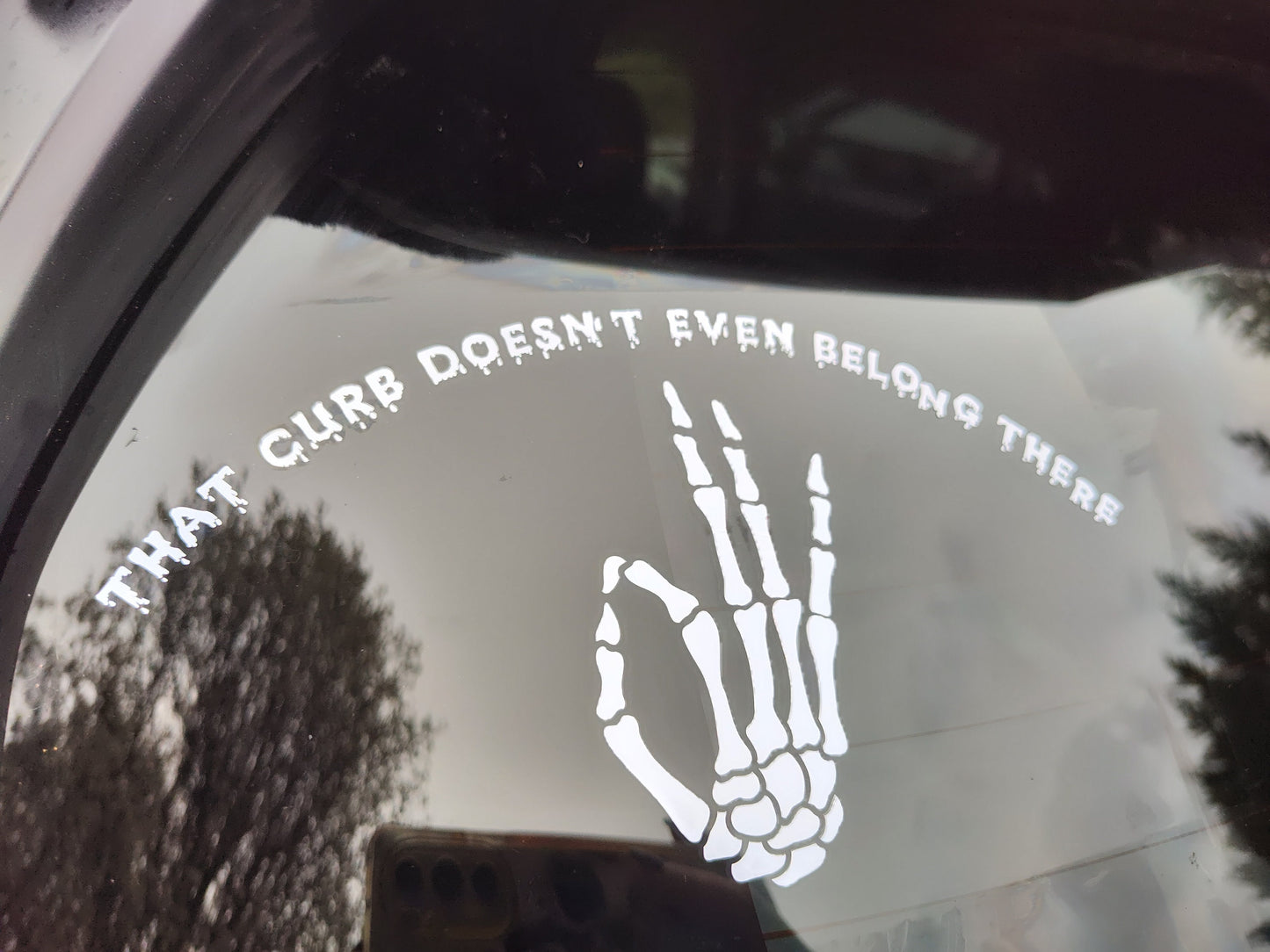 That Curb Doesn't Even Belong There Decal - Vinyl Car - Waterproof Sticker for Windows, Bumpers Laptops - Durable Weatherproof Goth Sticker