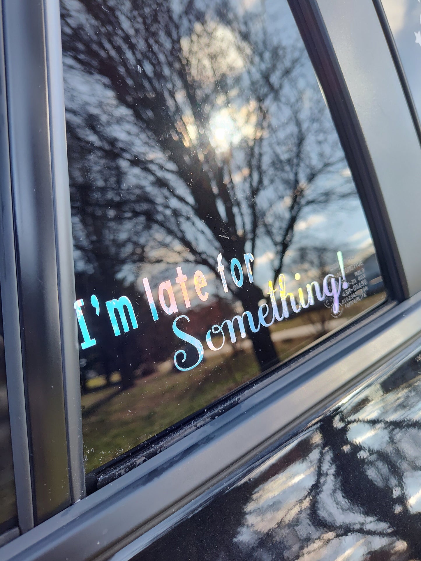 I'm Late For Something Decal - Vinyl Car - Waterproof Sticker for Windows, Bumpers Laptops - Durable Weatherproof Car Accessories