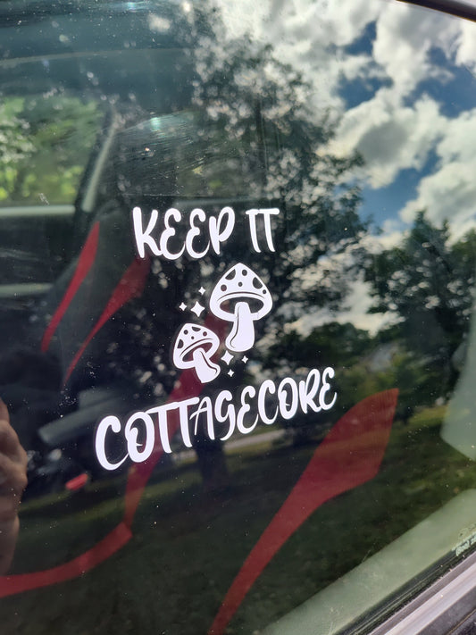 Keep It Cottagecore Decal - Vinyl Car - Waterproof Sticker for Windows, Bumpers Laptops - Durable Weatherproof Goth Car Accessories Mushroom