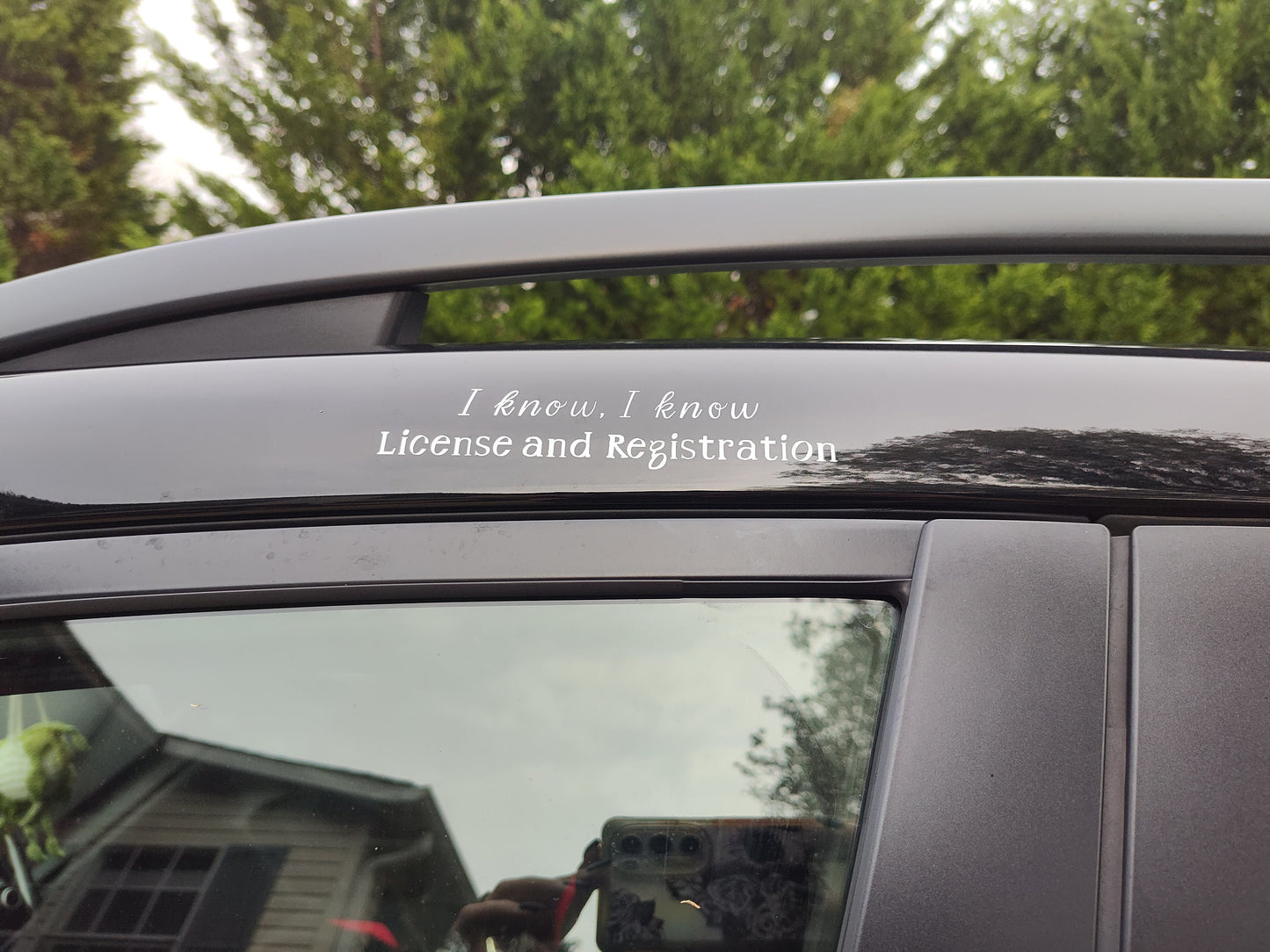 I Know, I Know License And Registration Decal - Vinyl Car - Waterproof Sticker for Windows, Bumpers Laptops - Weatherproof Funny Sticker