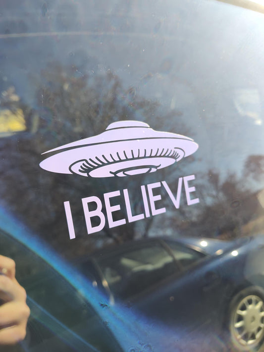 I Believe Decal- Vinyl Car - Waterproof Sticker for Windows, Bumpers Laptops - Durable Weatherproof Alien UFO Car Accessories
