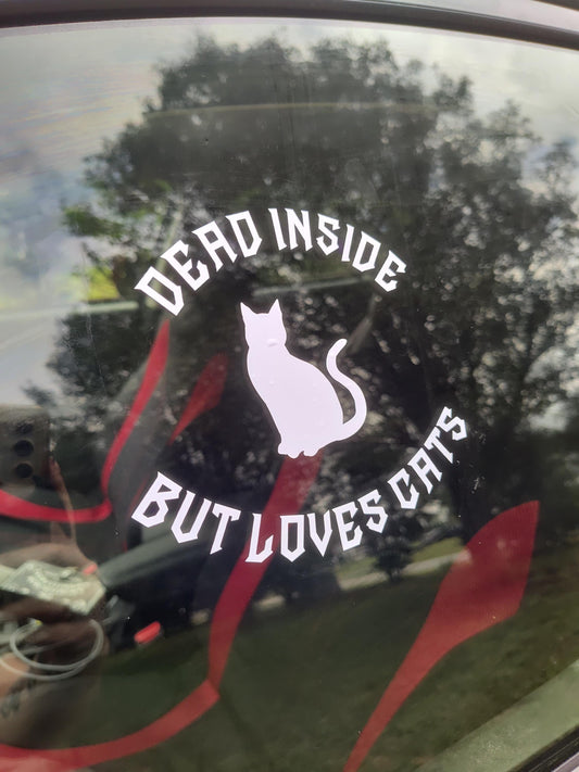 Dead Inside But Loves Cats Decal - Vinyl Car - Waterproof Sticker for Windows, Bumpers Laptops - Durable Weatherproof Goth Sticker