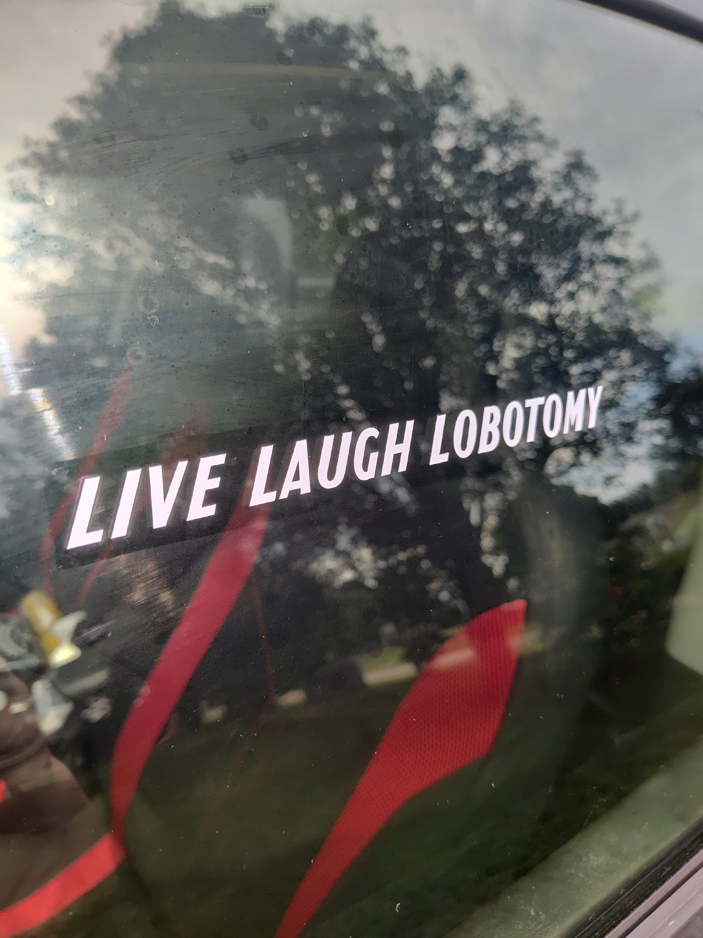 Live Laugh Lobotomy Decal - Vinyl Car - Waterproof Sticker for Windows, Bumpers Laptops - Durable Weatherproof Goth Sticker